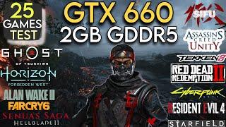 GTX 660 In Mid 2024 - Test In 25 Games 