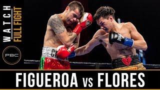 Figueroa vs Flores FULL FIGHT January 13 2019 - PBC on FS1