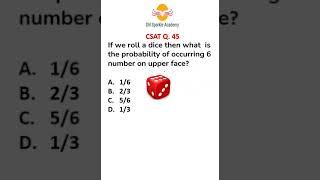 CSAT Q. 45 #probability #maths #csattricks #saralseva #trendingshorts #ytshots #dice #mpsc