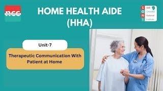 HHA-7 Therapeutic Communication with Patient at Home