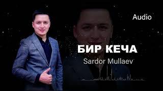 Sardor Mullaev - Bir kecha remix     Сардор Муллаев - Бир кеча ремикс