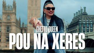 Ghetto Queen - Pou Na Xeres Official Music Video