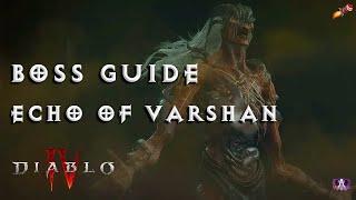 Echo of Varshan Guide  Boss Guide for Diablo IV Echo of Varshan  Diablo 4 Endgame Boss