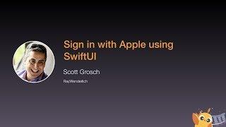 Sign in with Apple using SwiftUI - iOS Conf SG 2020