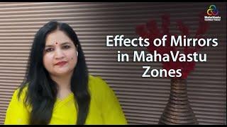 Effects of Mirrors in MahaVastu Zones  Acharya Sarita Sharma