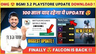 OFFICIAL  Bgmi 3.2 Play Store Update Here  Falcon is Back  Bgmi Update  Bgmi 3.2 Update