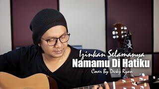 Izinkan Selamanya Namamu Di Hatiku - EYE Cover By Decky Ryan