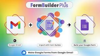 How to make Google Forms from Gmail messages without copy paste? - Form Builder Plus