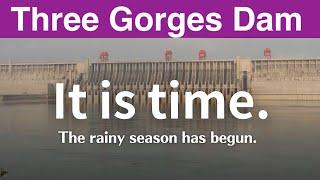 Three Gorges Dam ● It is time. ● Jun 5 2024  China Latest information