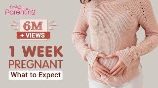 1 Week Pregnant - Early Signs Dos and Donts