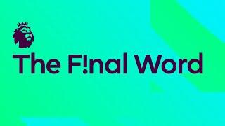 Premier League The Final Word Intro  202223