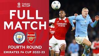 FULL MATCH  Manchester City v Arsenal  Fourth Round  Emirates FA Cup 2022-23