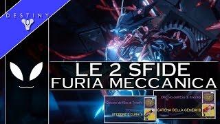 DESTINY Le 2 SFIDE di Furia Meccanica - Vosik e Aksis