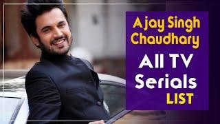 Ajay Chaudhary All Tv Serials List  2006-2023  Swaran Ghar