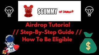 $GUMMY Airdrop Tutorial  Step-By-Step Guide  How To Be Eligible