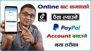 How to Create PayPal Account? PayPal Account Kasari Banaune? PayPal Nepal