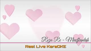 Reza Re - Maafkanlah Real Live KaraOKE