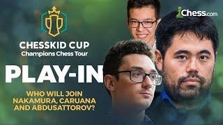 Who Will Join Hikaru Fabiano and Nodirbek in the ChessKid Cup?  Champion’s Chess Tour - Play-In