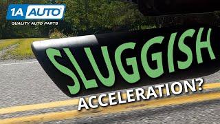 Sluggish Acceleration Lack of Power in Your Car or Truck? Replace These Parts & Solve the Problem