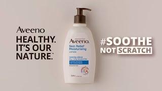 Relieve sensitive and itchy skin with Aveeno in 60 seconds lets #SootheNotScratch