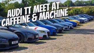 Audi TT meet at Caffeine & Machine with the best bunch of lads