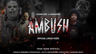Tagakatay x Young One - Ambush Prod. Donruben Beats DONGALO WRECKORDS  THUGTEAM OFFICIAL  VUP
