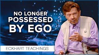 Dissolving the Ego  Eckhart Tolle Teachings