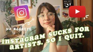 Instagram SUCKS for artists or why I quit IG and dont regret it