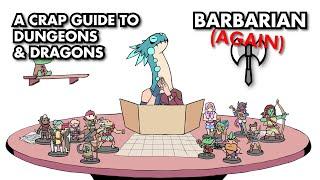 A Crap Guide to D&D 5th Edition - Barbarian AGAIN