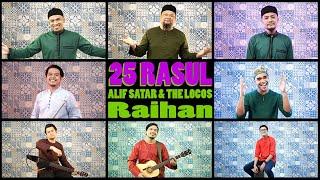 Alif Satar & The Locos x Raihan - 25 Rasul Official Music Video