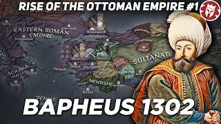 Rise of the Ottoman Empire - Bapheus 1302 - Medieval DOCUMENTARY