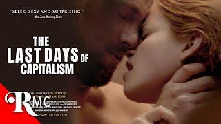 The Last Days Of Capitalism  Full Romance Movie  Sexy Romance Drama  Free HD Romantic Film  RMC
