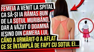 Femeia a venit la Spital ca să-și ia Rămas Bun De la Soțul Muribând Dar a Văzut o Doamnă ieșind...