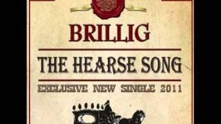 AUDIO ONLY The Hearse Song - Brillig