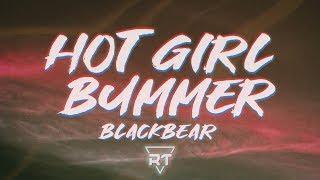 ​​​blackbear - ​​​hot girl bummer Lyrics  RapTunes