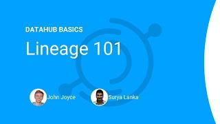 DataHub Basics Lineage 101