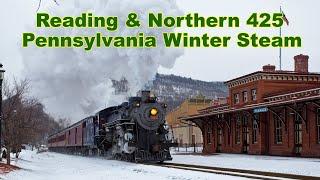 Reading & Northern 425 Pennsylvania Winter Steam