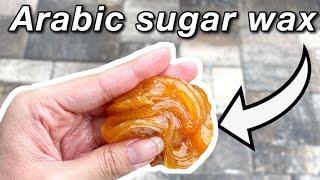 DIY Arabic Sugar Wax Paste at home  NO STRIPS NEEDED 