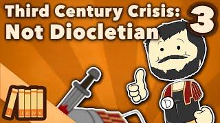 Third Century Crisis  Not Diocletian  Roman History  Extra History  Part 3