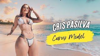 Cris Pasilva  Curvy Plus Size Model  Bio & Facts
