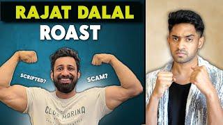 THE RAJAT DALAL ROAST