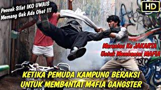 Ketika PEMUDA KAMPUNG Merantau Untuk Membasmi GANGSTER KELAS KAKAP  Alur Cerita Film