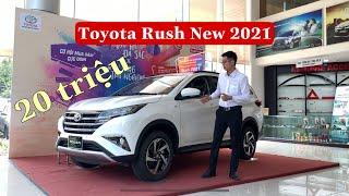 Đánh giá Toyota Rush 2021 Bản mới. Ưu đãi 20 triệu nâng cấp nhẹ