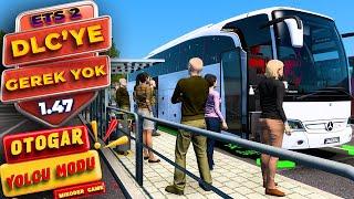 DLCSiz OTOGAR ve YOLCU Modu 1.47  Travego 17 SE  Euro Truck Simulator 2