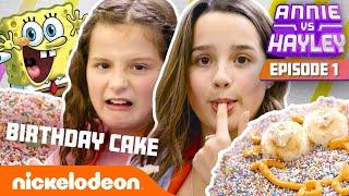 Annie & Hayley LeBlanc Make SpongeBobs Birthday Cake?  Annie vs. Hayley Ep 1  Nick