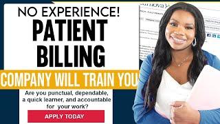 Earn $3520 Monthly as a Patient Billing Admin - No Experience Needed Company Will Train You