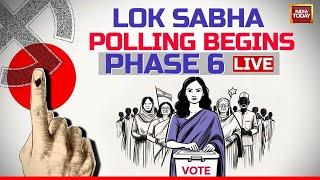 LIVE  Lok Sabha Election Phase 6 Voting Begins  Phase 6 Key Candidates And Constituencies