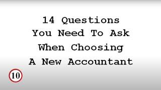 Questions You Need To Ask When Choosing A New Accountant