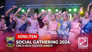 Song Item - KGHS - Social Gathering 2024  - Girls High School Kandy