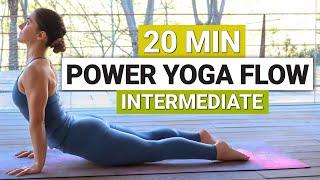 20 Min Intermediate Power Yoga Flow  Strong Full Body Stretch & Flow